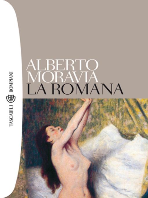 Title details for La romana by Alberto Moravia - Available